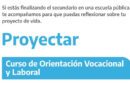 Llega “Proyectar”, un Programa Nacional de Orientación Vocacional