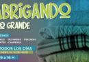 Este viernes comienza la Colecta Solidaria «Abrigando Río Grande”